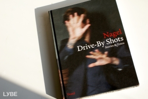 Nagel - Drive-By Shots - Cover (Foto: Doro)